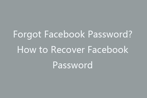 Forgot Facebook Password? How to Recover Facebook Password
