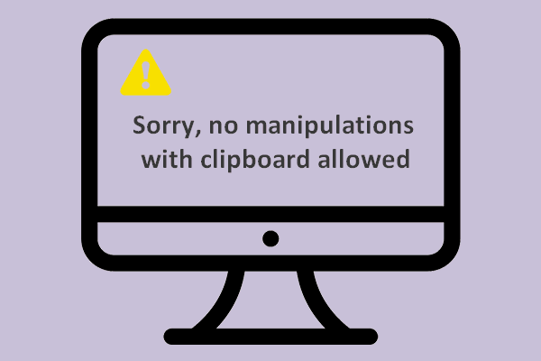 Sorry, No Manipulations With Clipboard Allowed – Solved