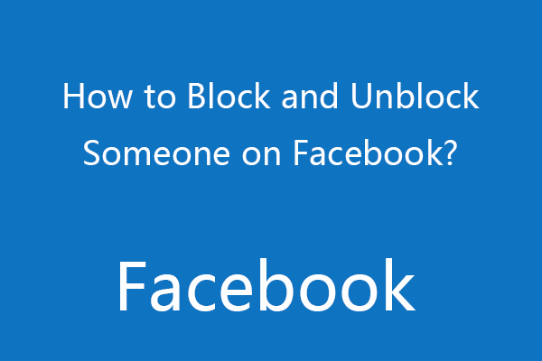 How to Block and Unblock Someone on Facebook