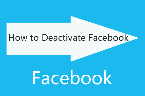 How to Deactivate Facebook Account – 4 Steps