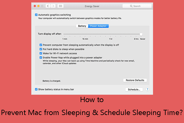 How to Prevent Mac from Sleeping & Schedule Sleeping Time?
