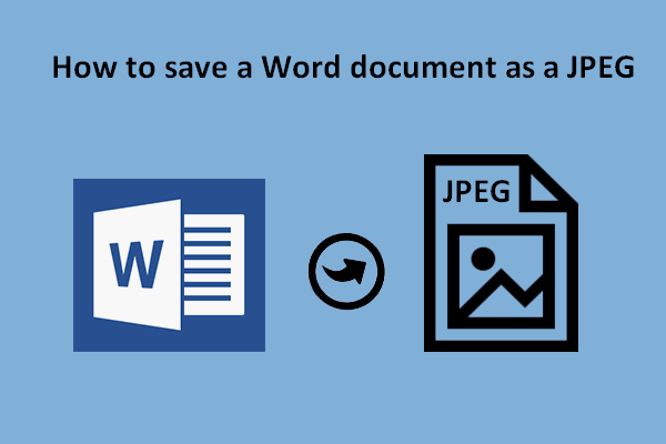 How To Save A Word Document As A JPEG: User Guide