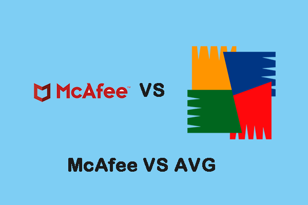 McAfee VS AVG: Which Is Better? See a Comparison Now!