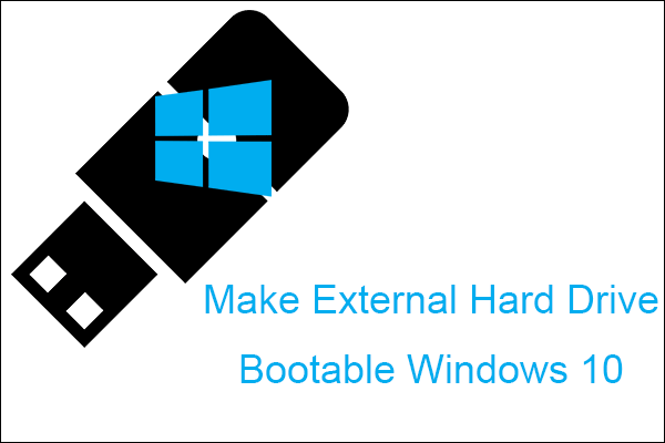 Cuatro métodos para hacer un disco duro externo de arranque en Windows 10