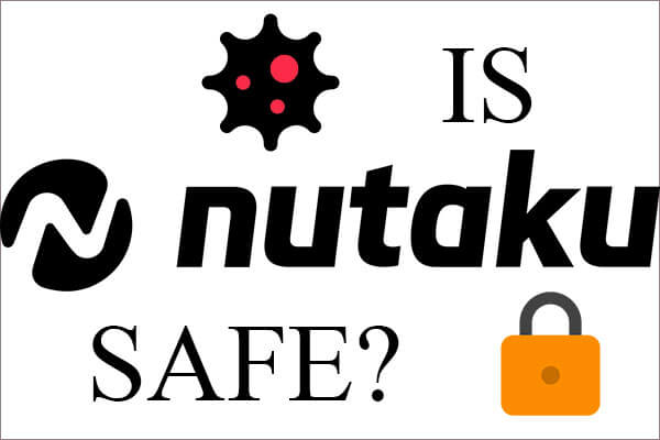 [7 Ways] Is Nutaku Safe and How to Use it Securely?