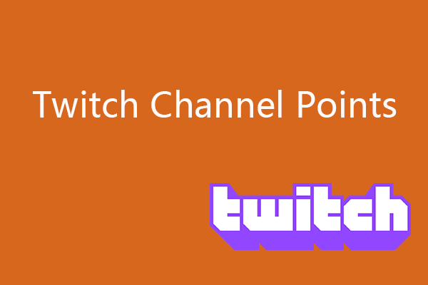 Twitch Channel Points | How to Get Channel Points on Twitch