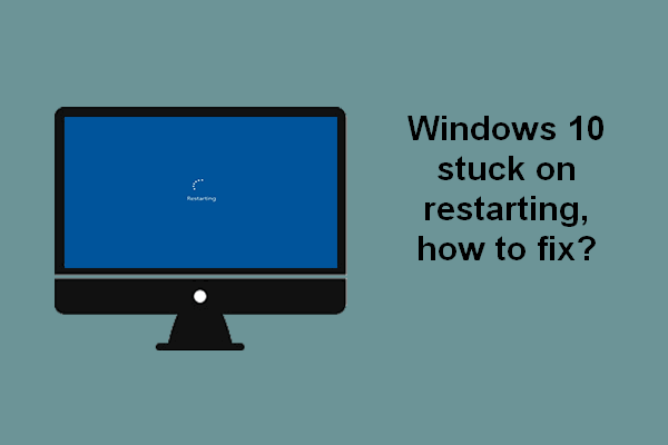 Fixed: Windows 10 Stuck On The Restarting Screen