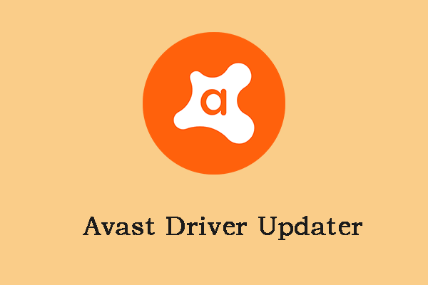 What Is Avast Driver Updater and How to Install It on Windows?