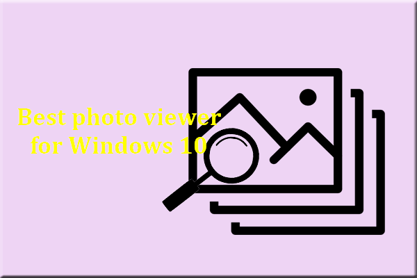 16 Best Photo/Image Viewers For Windows 10