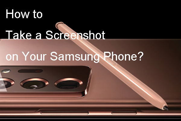 How to Take a Screenshot on Your Samsung Phone?