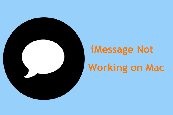 Is iMessage Not Working on Mac? See a Guide – How to Fix It!