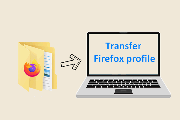 How To Transfer Firefox Profile To A New Computer