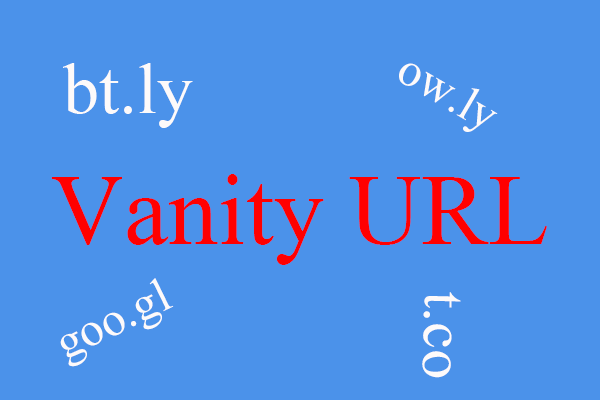[General Review] What’s a Vanity URL & Vanity Domain?