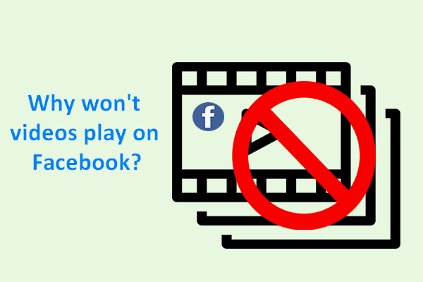 Why Can’t I View Or Play Videos On Facebook: 7 Reasons
