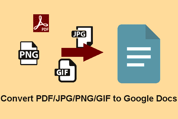 How to Convert PDF Files or Image Files to Google Docs?