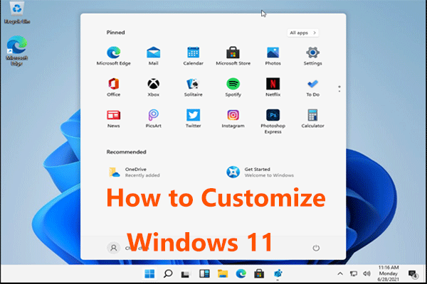 How to Customize Windows 11 to Let It Look Like Windows 10?