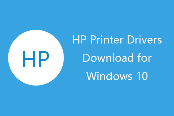 HP Printer Drivers Download for Windows 10 – 4 Ways