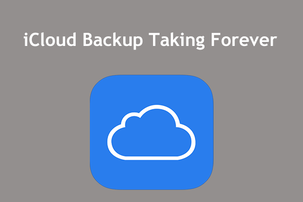 What Should You Do to Fix iCloud Backup Taking Forever? (6 Ways)