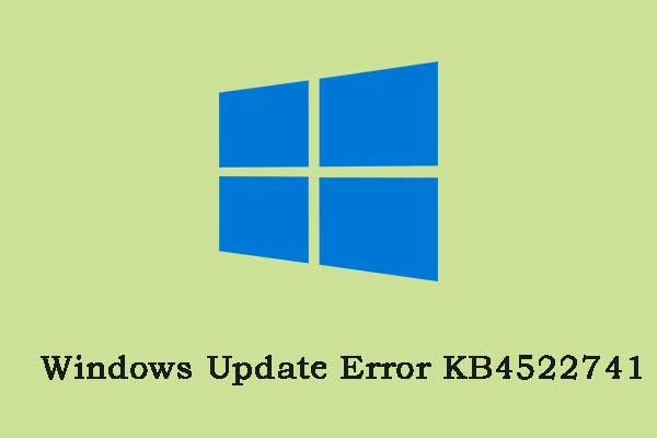 How to Fix Windows Update Error KB4522741 error on Windows 10?