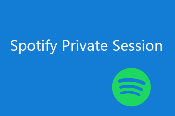 How to Enable Spotify Private Session to Hide Listening Activity