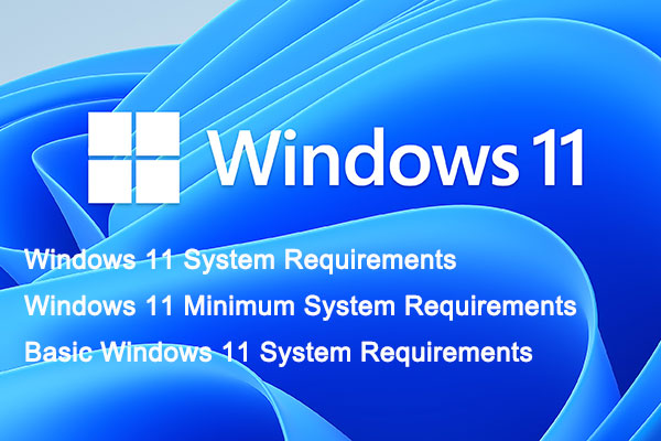 Basic Windows 11 System Requirements for PCs & Laptops