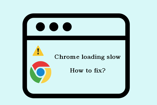 [Fixed] Google Chrome Is Loading Slow On Windows 10