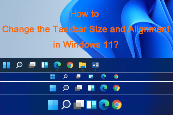 How to Change the Taskbar Size and Alignment in Windows 11?