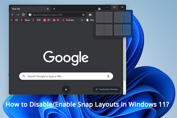How to Disable or Enable Snap Layouts in Windows 11?
