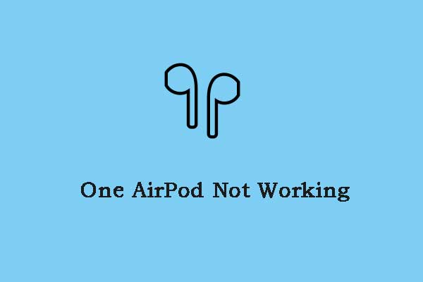 Is One AirPod Not Working? Follow the Guide to Fix It!
