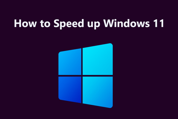 How to Speed up Windows 11 and Improve Its Performance