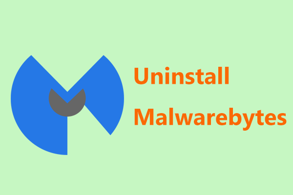 How to Uninstall Malwarebytes in Windows/Mac/Android/iOS