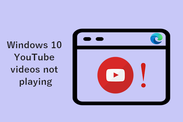 Fixed: Windows 10 YouTube Videos Not Playing In Edge
