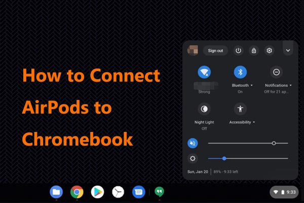 How to Connect AirPods to Chromebook? Follow a Guide!
