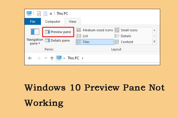 How to Fix the “Windows 10 Preview Pane Not Working” issue?