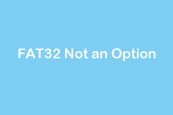 [Résolu] L’option de formatage en FAT32 n’est pas disponible sous Windows
