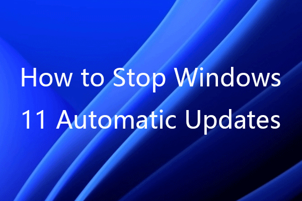 How to Stop Windows 11 Automatic Updates – 5 Ways