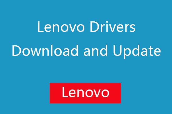 Lenovo Drivers Download and Update in Windows 10/11