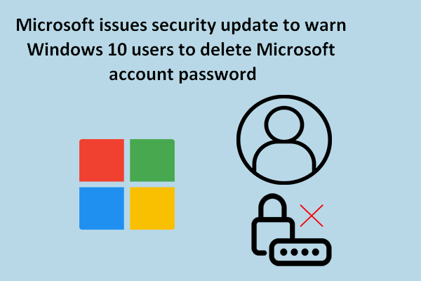 Microsoft Issues Security Update To Delete Windows 10 Password
