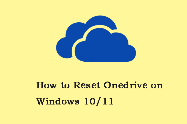 Bagaimana Cara Mereset OneDrive di Windows 10/11?  Ikuti Panduannya!