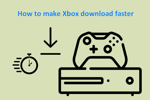 How To Make The Xbox Download Faster: Tips & Methods
