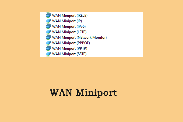 What Is WAN Miniport and How to Fix WAN Miniport Driver Issues?