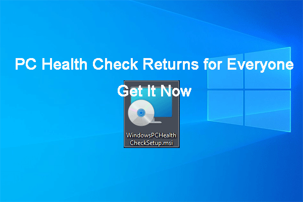 PC Health Check for Windows 11 Compatibility Check Is Back