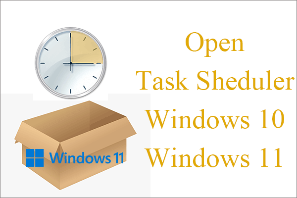 9 Ways – How to Open Task Scheduler in Windows 10/Windows 11…