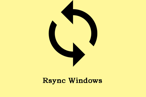 How to Use Rsync Windows & Rsync Alternative for Windows 10