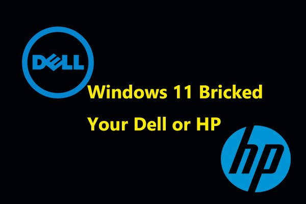 Windows 11 Bricked Your Dell or HP PC – Don’t Upgrade Now