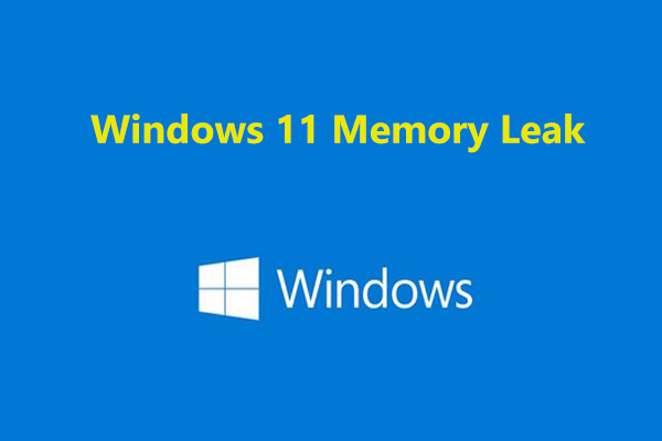 Windows 11 Memory Leak: File Explorer Has High Memory Usage