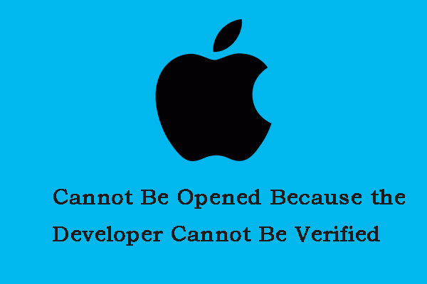 Fixed: Cannot Be Opened Because the Developer Cannot Be Verified