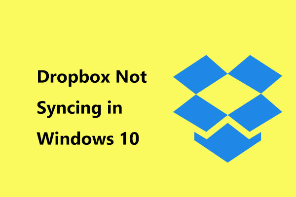 Dropbox ne se synchronise pas sous Windows 10? Voici comment corriger cela!