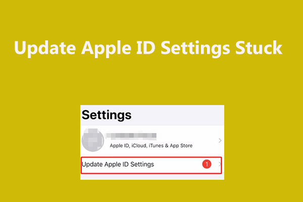 How to Fix Update Apple ID Settings on iPhone? 5 Tips for You!