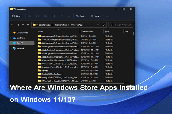 Where Are Windows Store Apps Installed on Windows 11/10?